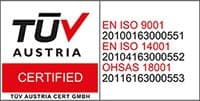 TÜV AUSTRIA CERTIFIED: ISO 9001, ISO 14001, OHSAS 18001